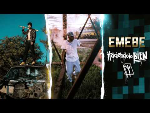 Emebe aka Creemeboy - Haciéndolo Bien (Audio Oficial)
