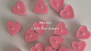Sweetie - Carly Rae Jepsen【和訳】