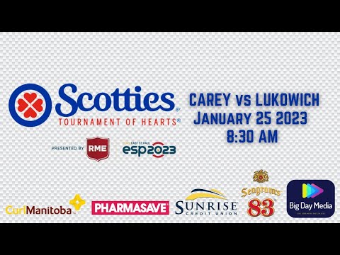 CAREY vs LUKOWICH - 2023 Scotties Tournament of Hearts presented by RME - 8:30am
