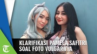 Pamela Safitri Klarifikasi soal Foto Vulgarnya yang Tersebar: Harga Diri Seorang Wanita Jatuh Banget