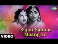 Sajan Salona Maang Lo Asha Bhosle Lata Mangeshkar Dooj Ka Chand