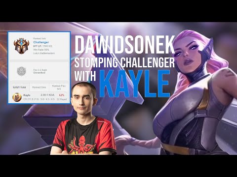 How DAWIDSONEK STOMPS CHALLENGER GAMES with KAYLE! | League of Legends | Kayle 1v9