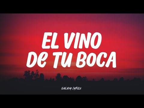 Alejandro Sanz & Carin Leon - El Vino De Tu Boca (LETRA)🎵