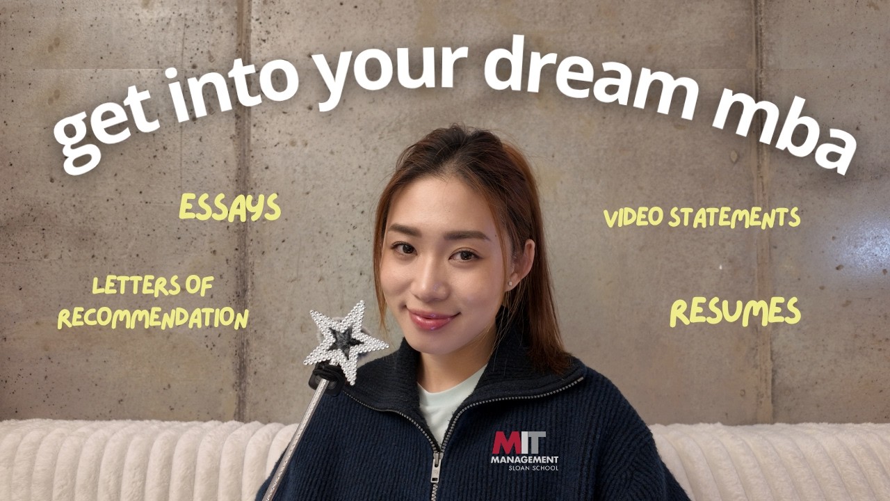 The Complete MBA Application Playbook: The Only MBA Application Video You Need to Watch