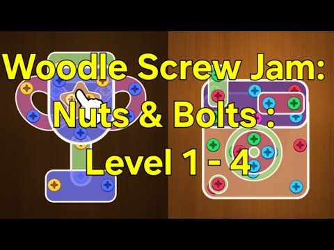 Woodle Screw Jam: Nuts & Bolts - Level 1 - 4 - YouTube