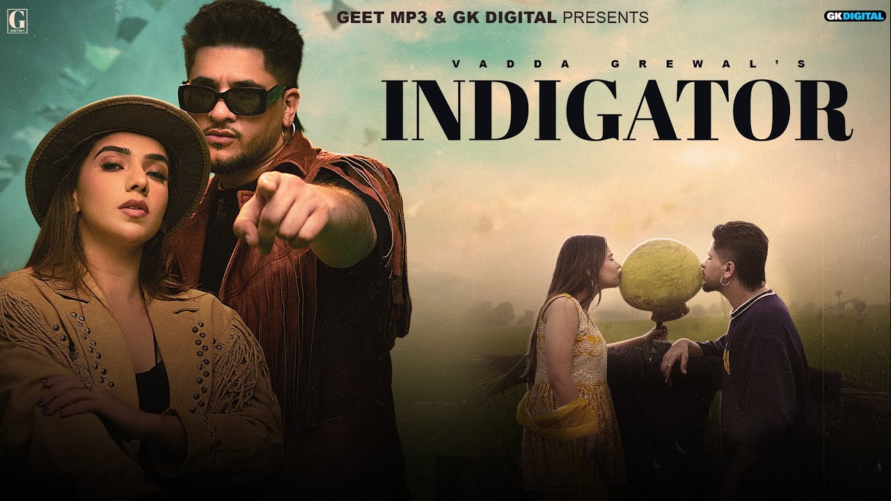 Indigator Lyrics | Full Desi 2 | Vadda Grewal, Deepak Dhillon