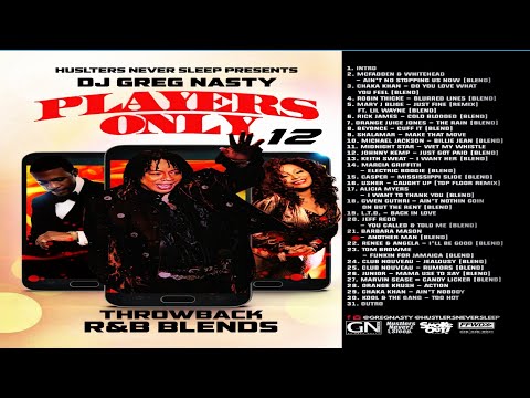 DJ GREG NASTY - PLAYERS ONLY 12: THROWBACK R&B BLENDS (2024)