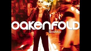 Oakenfold - Time Of Your Life (Shane 54&#39;s Rolling On Ultra Mix)