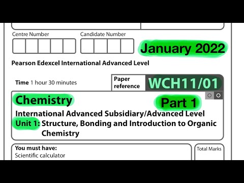 A level | chemistry | unit 1 | Edexcel | January 2022 | Part 1 of 2