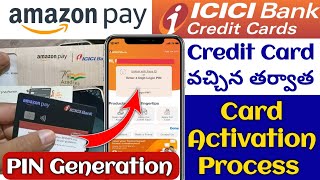 Amazon Pay ICICI Bank Credit Card Activation Process in Telugu | PIN Generation