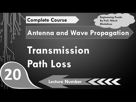 Transmission Path Loss Antenna Parameters in Antenna and Wave Propagation by Engineering Funda