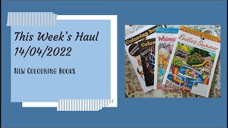 This Week's Colouring Book Haul | 14/04/2022
