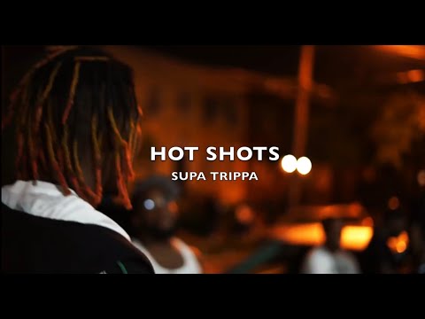 Supa Trippa - Hotshots (Official Video)