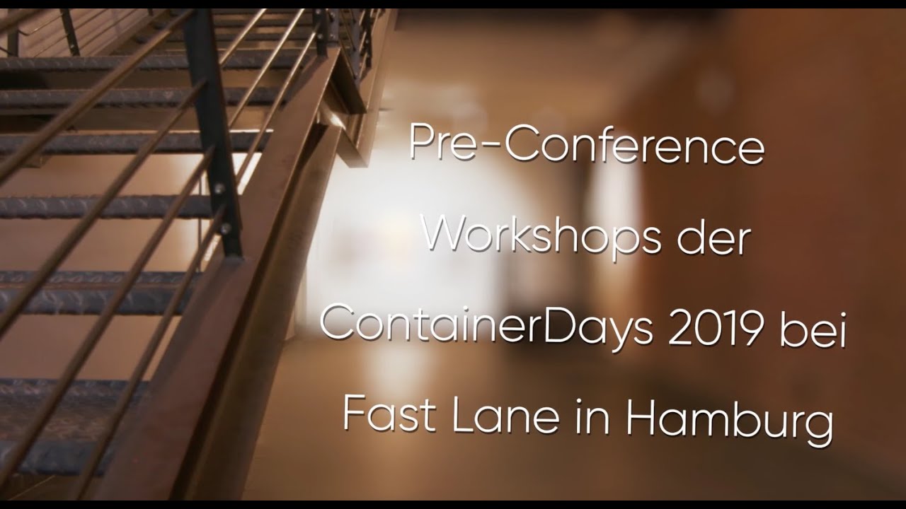 ContainerDays 2019 - Pre-Conference Workshops by Fast Lane