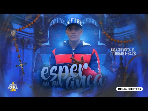 MC BL - Esperança (Medley de Rua) DJ RF3