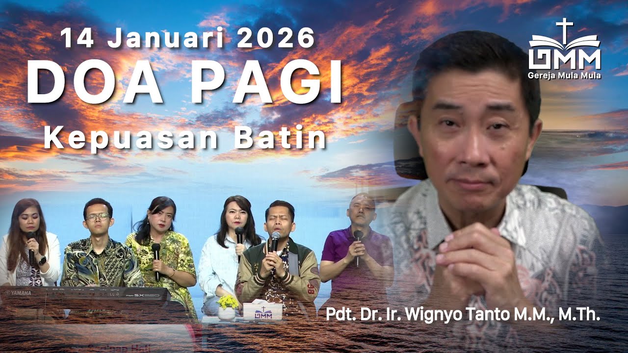 DOA PAGI | Kepuasan Batin – 14 Januari 2026 | Ps. Wignyo Tanto