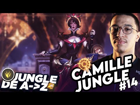 JUNGLE DE A à Z CAMILLE #14 - LE CHAMPION ÉTAIT MIEUX AVANT?