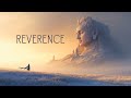 REVERENCE Deep Ambient Music For Inner Harmony And Divine Connection