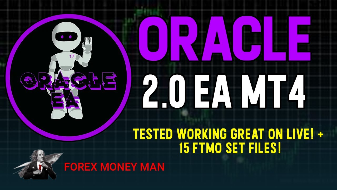 Oracle 2.0 EA MT4 Tested Working Great On Live! + 15 FTMO Set Files! Download