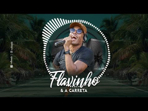Descendo e subindo - Flavinho e a Carreta