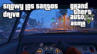 GTA ASMR | Taking you for a snowy drive 🏔️ Extreme ear to ear whispering &amp; car sounds