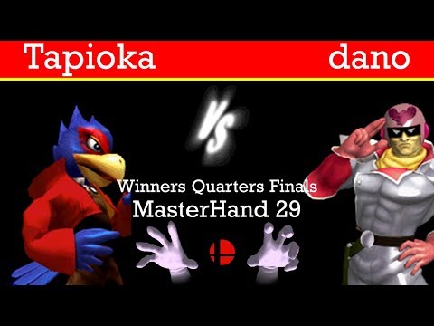 MasterHand 29 WQF - Tapioka(Falco) vs. dano(C.Falcon)