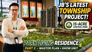 Park Living Residence Part 2 | JB’s Latest Township + 15-Acre Central Park | Amora park