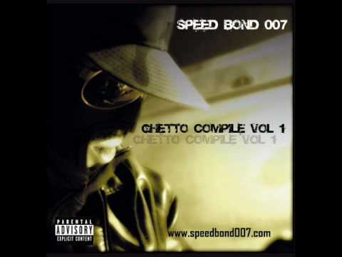 SPEED BOND 007 le mak
