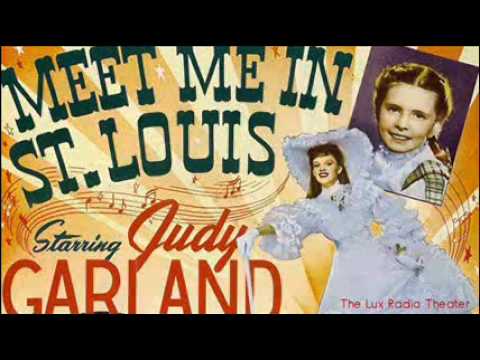 Part One: "Meet Me in St. Louis" (Lux Radio Theater) Judy Garland and Margaret O'Brien
