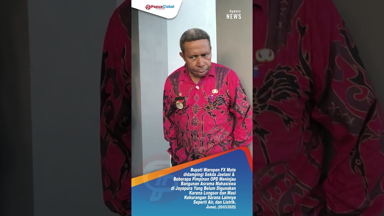 Bupati Waropen Drs. FX Mote M.Si Pastikan Asrama Mahasiswa Terbangkalai Difungsikan