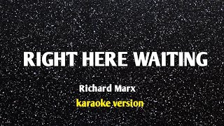 Download lagu RIGHT HERE WAITING - Richard Marx(HD KARAOKE VERSION) mp3 Download lagu RIGHT HERE WAITING - Richard Marx(HD KARAOKE VERSION) mp3