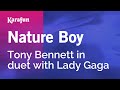 Nature Boy - Tony Bennett & Lady Gaga | Karaoke Version | KaraFun