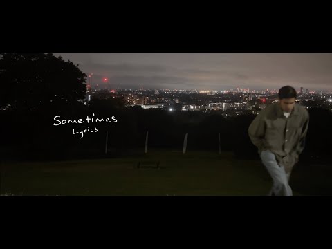 Sometimes | Official Lyric Video