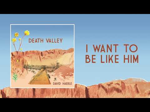 David Haerle - I Want To Be Like Him (Official Audio)