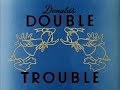 Donald Duck Donald S Double Trouble 1946 Original RKO Titles