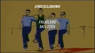 Molotov - Frijolero (Sub Español)