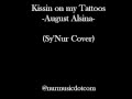 Kissin on my Tattoos - August Alsina 