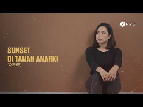 Sunset di Tanah Anarki - Superman Is Dead | Cover by PI7U