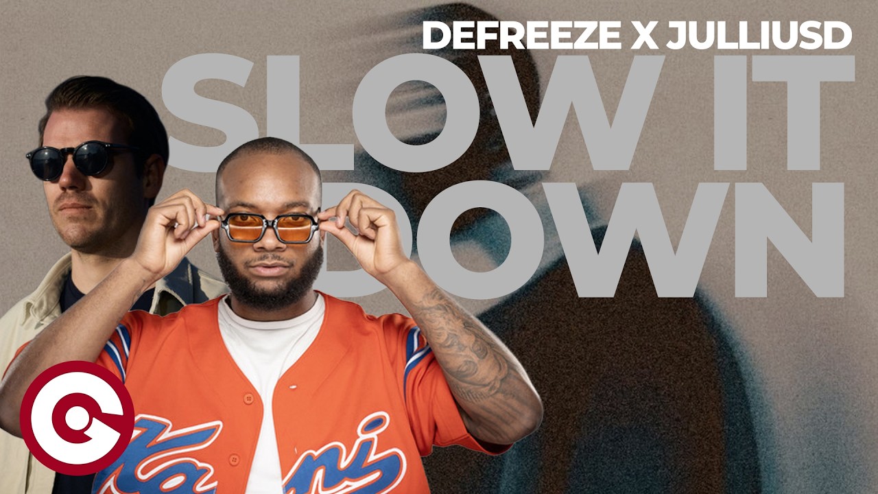 DEFREEZE x JulliusD - Slow It Down | New Music