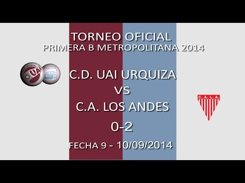 Resumen UAI Urquiza 0- Los Andes 2