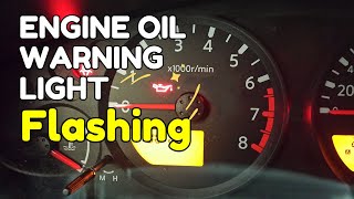 Oil Light Flashing  in Car while Driving