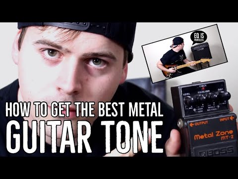 How to get the best metal guitar tone