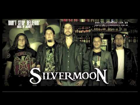 Silvermoon - Don't Stop Believin'