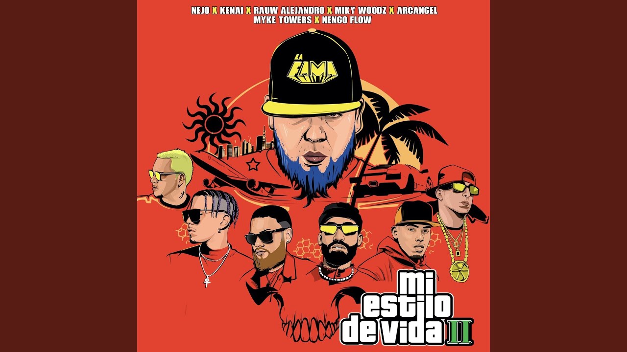 Mi Estilo de Vida II [feat. Ñengo Flow & Rauw Alejandro & Kenai & Arcangel]