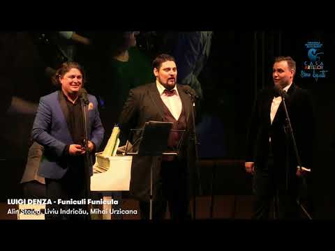 LUIGI DENZA - Funiculi Funicula (Alin Stoica, Liviu Indricău, Mihai Urzicana)