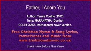 Father, I Adore You - Hymn Lyrics & Music
