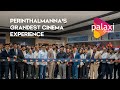 A New Era Of Cinema In Perinthalmanna Palaxi Cinemas Perinthalmanna Grand Launch