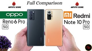 Oppo Reno 6 Pro vs Redmi Note 10 Pro - Full Comparison
