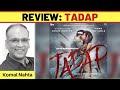‘Tadap’ review