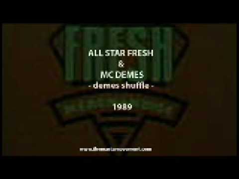 All Star Fresh & MC Demes - The Demes Shuffle (1989)